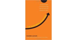 The Happiness Advantage Book - Balancing Positive and Negative Interactions